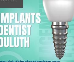 Specialized Implants Dentist Duluth GA at Duluth Dental Care