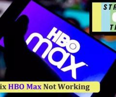 Why Is HBO Max Not Working on Your Device?