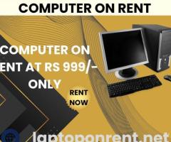 computer on rent at RS 999/- only