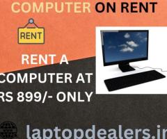 Computer on rent only In Mumbai @ just 899/-