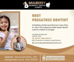 Best Pediatric Dentist in Nallagandla | Hyderabad