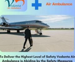 Book Vedanta Air Ambulance Service in Dibrugarh for Speedy Patient Transfer Service