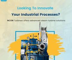 NCON Turbines as Premier Steam Turbine Manufacturers in India