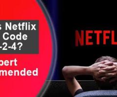 What Is Netflix Error Code NW-2-4?