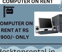 computer on rent at Rs 900/- only