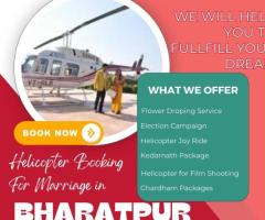 urgently book Wedding Helicopter Service in Bharatpur