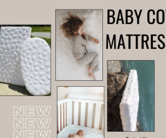 Why Does a Quality Baby Cot Mattress Matters for Baby Sleep ?