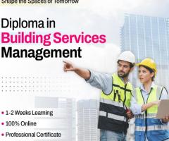 Diploma in Building Services Management Join the Free Course By Uniathena