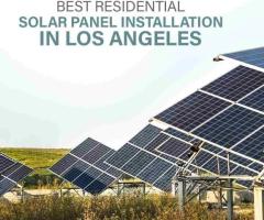 Best Residential Solar Panel Installation in Los Angeles