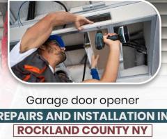 Garage door opener repairs and installation in Rockland County NY.