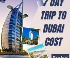 7 Day Trip To Dubai Cost