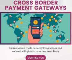 Cross Border Payment Gateways