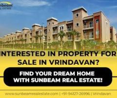 Best Property For Sale In Vrindavan - Visit Sunbeam Real Estate