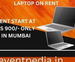 laptop on rent at Rs 900/- only in mumbai