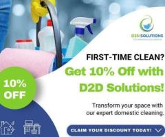 ✨ Welcome Offer from D2D Solutions! ✨ Enjoy 10% OFF your first-time clean with us!