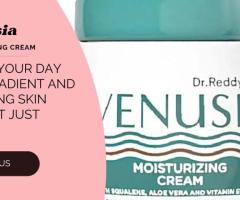 Venusia Moisturizing Cream: Your Solution for a Hydrated and Nourished Skin