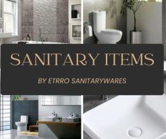 Premium Sanitary Items by Etrro Sanitarywares – Redefining Bathroom Luxury