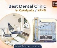 Best Dental Clinic in Kukatpally| KPHB, Best Dental Hospital in Kukatpally| KPHB