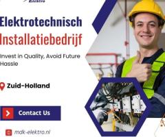 Uw Betrouwbare Elektrische Installatiebedrijf in Zuid-Holland