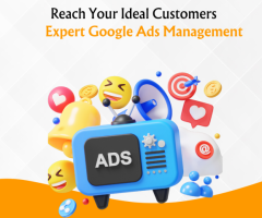 Reach Your Ideal Customers with Expert Google Ads Management