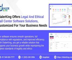 Legal and ethical call center software solutions, customized for your business needs