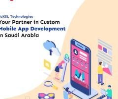 Your Partner in Custom Mobile App Development in Saudi Arabia: ToXSL Technologies