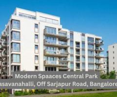 Modern Spaaces Central Park | Your Dream Home in Kasavanahalli, Bangalore