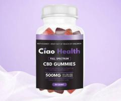 Ciao Health CBD Gummies Reviews : Real Results or Just Hype?