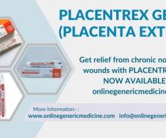 Placentrex gel for chronic non-healing wounds | Available now at onlinegenericmedicine