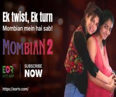 Mombian 2: Ek Pyaari Si Love Story Jo Aapke Dil Ko Pighla De | EORTV