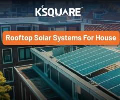 Rooftop Solar panel For House: A Guide to Solar for House