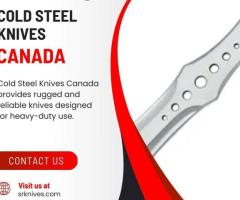 Cold Steel Knives Canada: Built for Strength and Durability