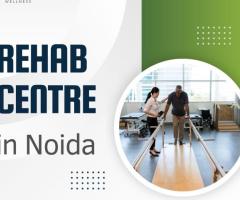 Rehab centre in Noida