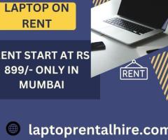 laptop on rent a Rs 899/- only in mumbai