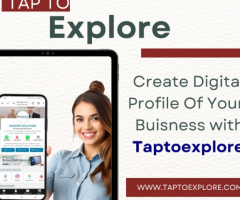 Explore Everywhere And Anytime | Taptoexplore