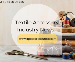 Textile Accessory Industry News