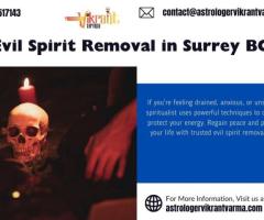 Evil Spirit Removal in Surrey BC: Protect Your Energy