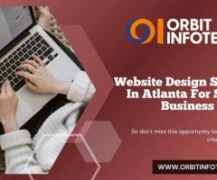 Which is the Top Web Development Company in Georgia? Discover Orbit Infotech