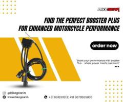 Find the Perfect Booster Plus for Enhanced Motorcycle Performance