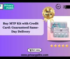 Buy MTP Kit with Credit Card: Guaranteed Same-Day Delivery