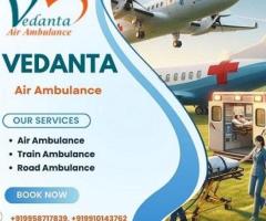 Take India's Best Vedanta Air Ambulance Service in Jamshedpur with Top-level Medical Instrument