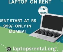 laptop on rent at Rs 999/- only in mumbai