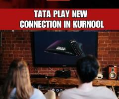 Know Easy Connection Of Tata Play In kurnool