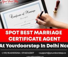 Spot Best Marriage Certificate Agent At Yourdoorstep In Delhi Ncr