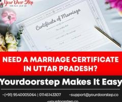 Need a Marriage Certificate in Uttar Pradesh? Yourdoorstep Makes It Easy