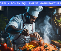 Your Trusted Partner for Premium Hotel Kitchen Equipment