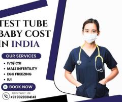 test tube baby cost in India