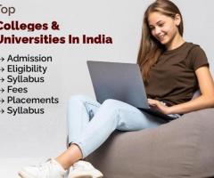 Best Colleges and Universities in India - Top Courses and Exam