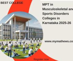 MPT in Musculoskeletal and Sports Disorders Colleges in Karnataka 2025-26