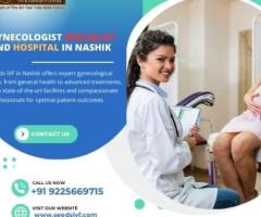 Find Expert Gynecologist Care at Seeds IVF in Nashik